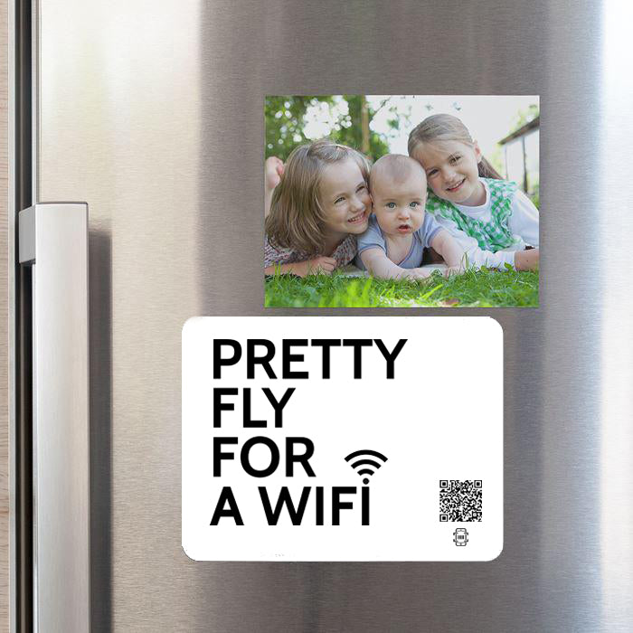 "pretty fly for a wifi" fridge magnet
