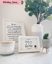 Load image into Gallery viewer, "welcome to our home" photo frame
