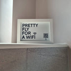 "pretty fly for a wifi" photo frame