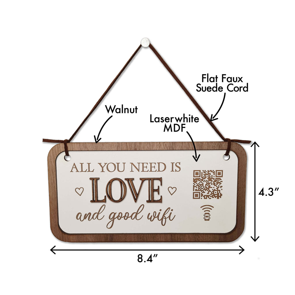 "all you need is love & good wifi" hanging plaque