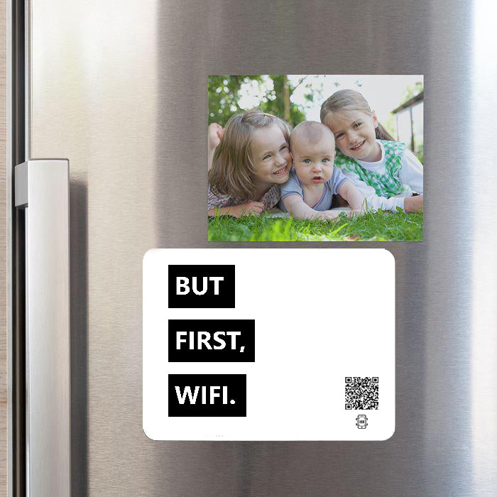 "but first, wifi" fridge magnet