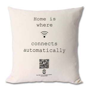 "home is where the wifi" cushion