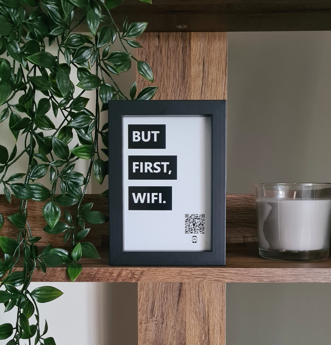 "but first, wifi" photo frame