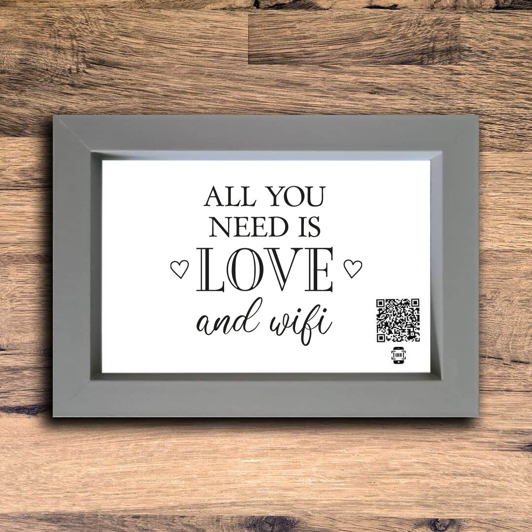 "all you need is love & wifi" photo frame