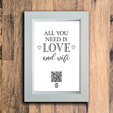 Load image into Gallery viewer, &quot;all you need is love &amp; wifi&quot; photo frame