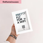 "pretty fly for a wifi" photo frame