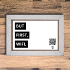 "but first, wifi" photo frame