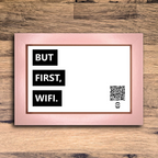 "but first, wifi" photo frame