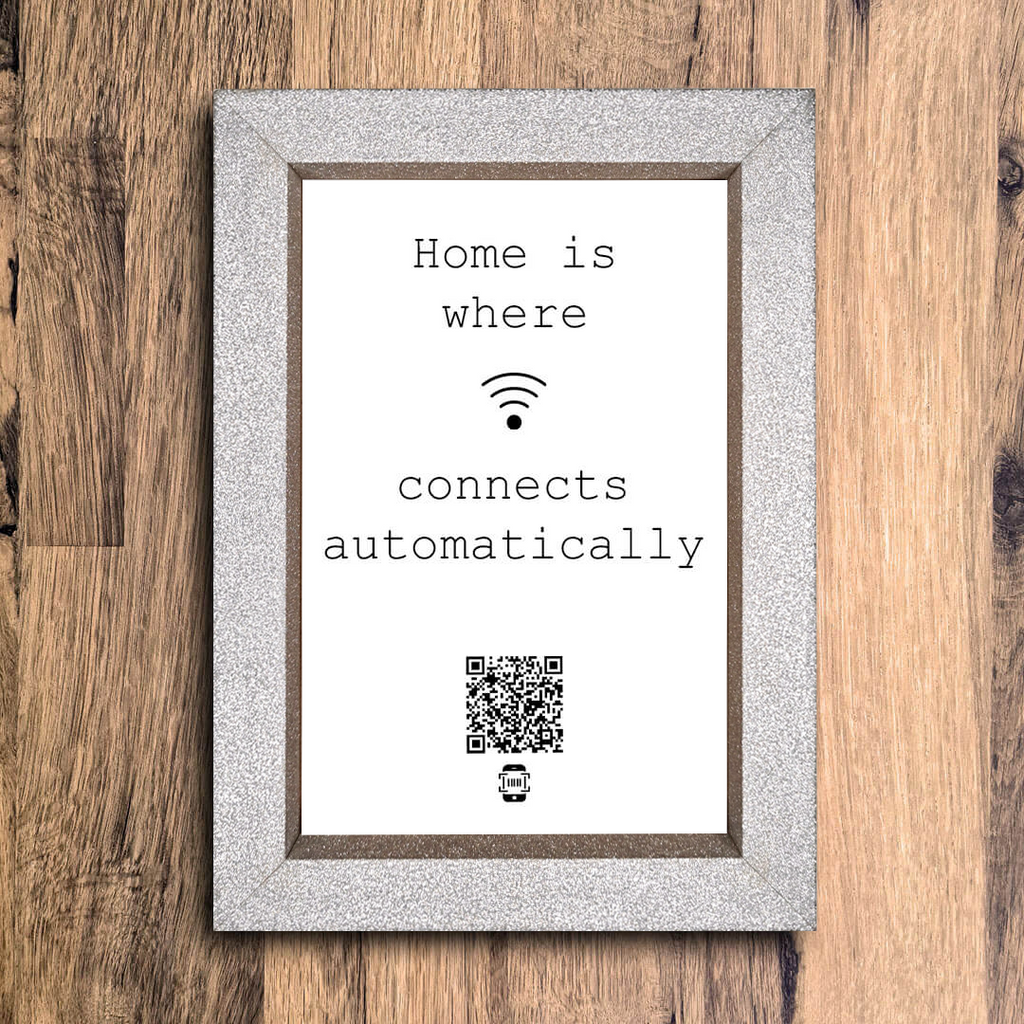 "home is where wifi connects automatically" photo frame