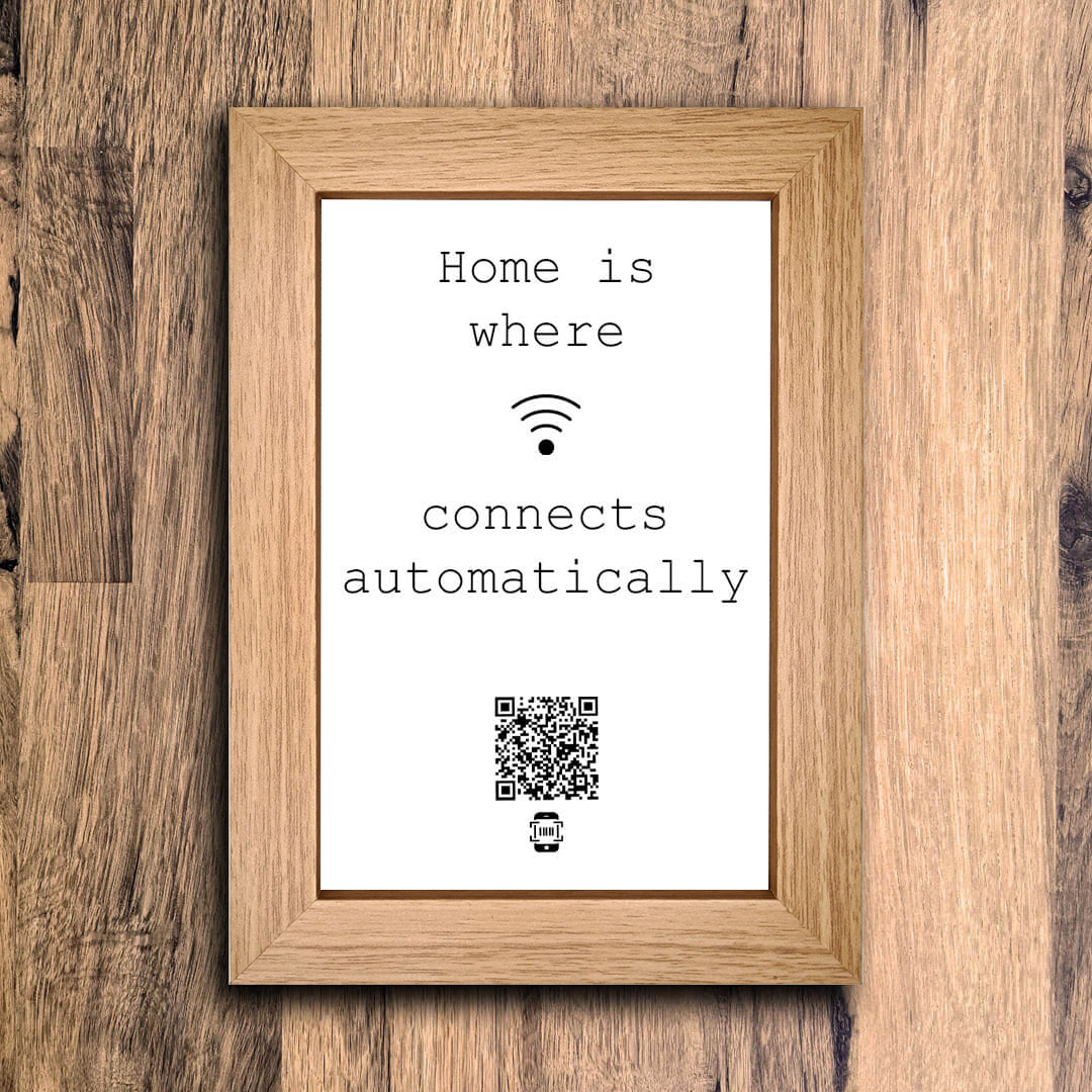 "home is where wifi connects automatically" photo frame