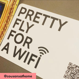 "pretty fly for a wifi" fridge magnet