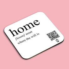 Load image into Gallery viewer, home definition coaster