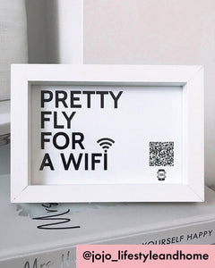 "pretty fly for a wifi" photo frame