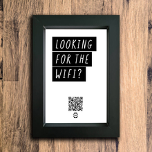 Load image into Gallery viewer, &quot;looking for the wifi?&quot; photo frame