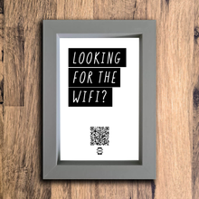 Load image into Gallery viewer, &quot;looking for the wifi?&quot; photo frame