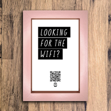 Load image into Gallery viewer, &quot;looking for the wifi?&quot; photo frame