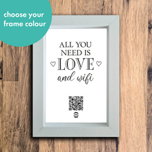 Load image into Gallery viewer, &quot;all you need is love &amp; wifi&quot; photo frame