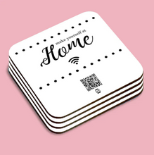 Load image into Gallery viewer, &quot;make yourself at home&quot; coaster