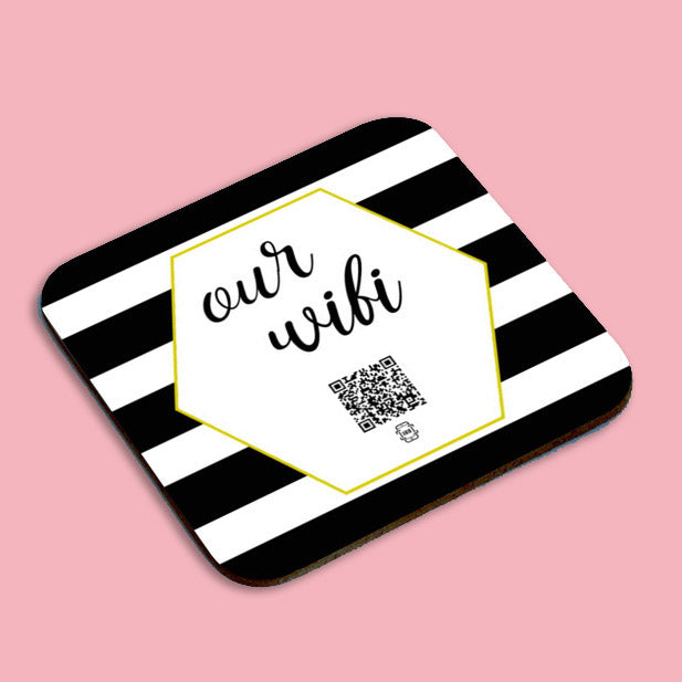 "our wifi" coaster
