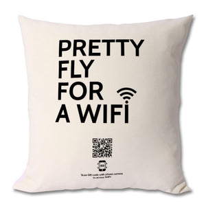 "pretty fly for a wifi" cushion