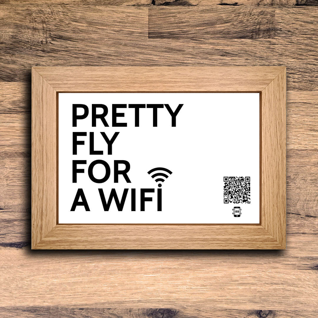 "pretty fly for a wifi" photo frame