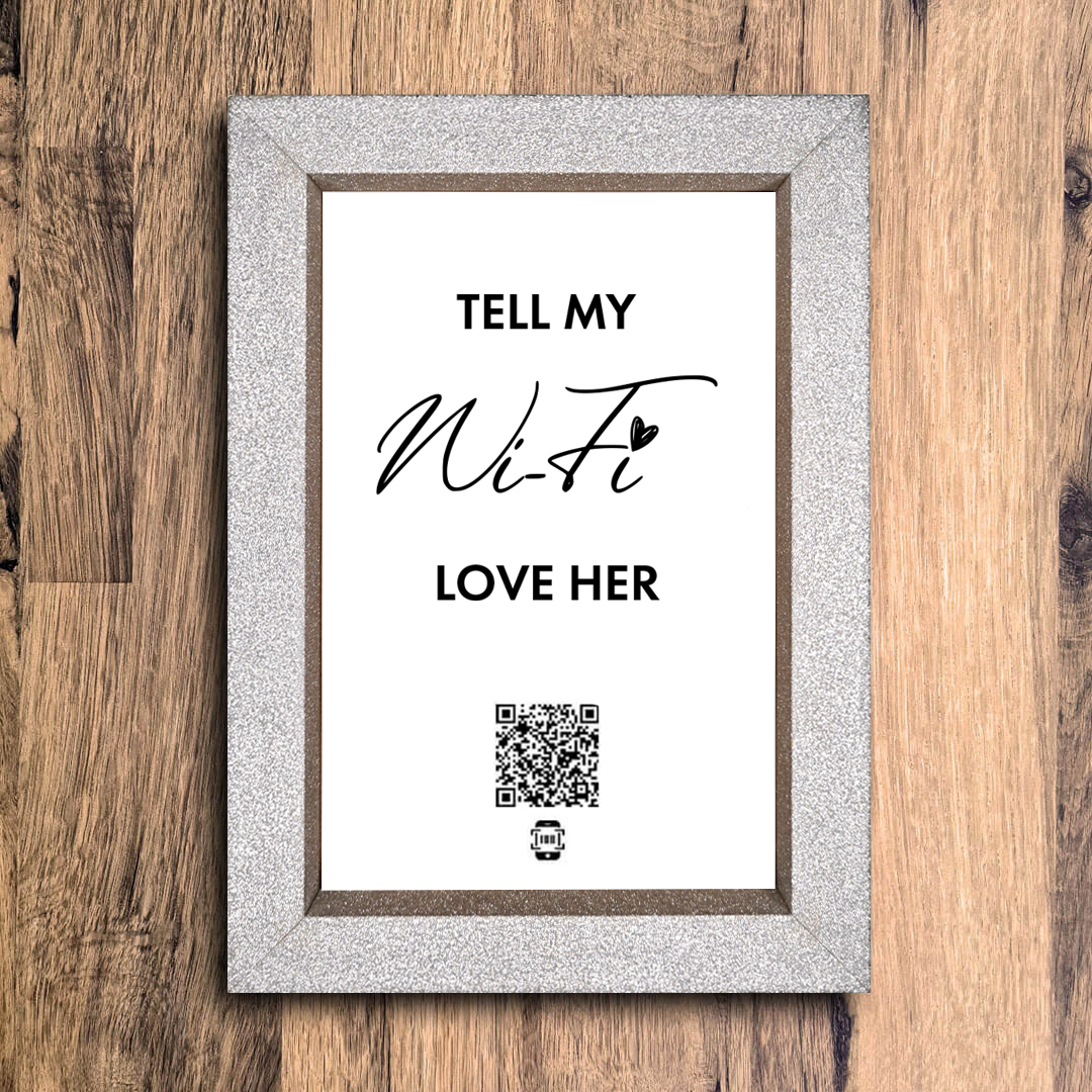 "tell my wifi love her" photo frame