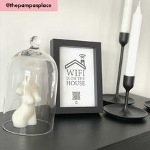 Load image into Gallery viewer, &quot;wifi is on the house&quot; photo frame