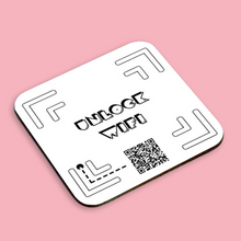 Load image into Gallery viewer, &quot;unlock wifi&quot; coaster