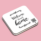 "welcome to our home" coaster