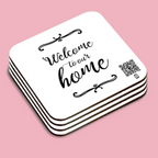 "welcome to our home" coaster