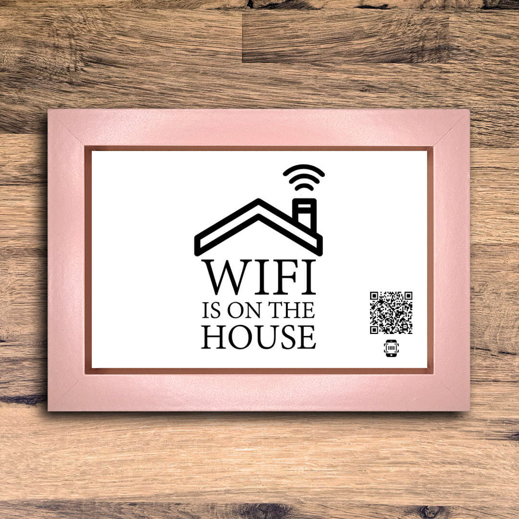 "wifi is on the house" photo frame