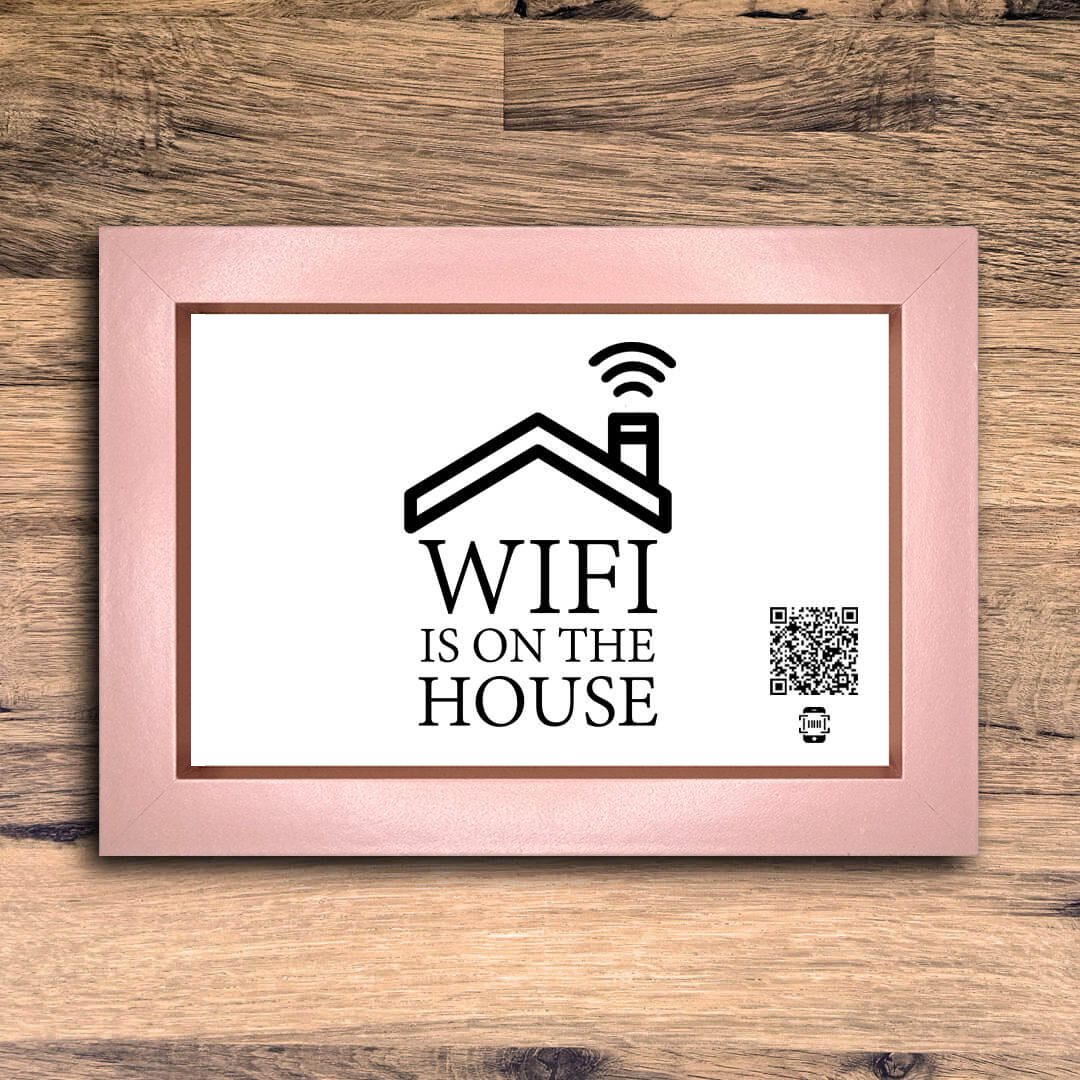 "wifi is on the house" photo frame