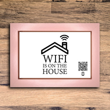 Load image into Gallery viewer, &quot;wifi is on the house&quot; photo frame