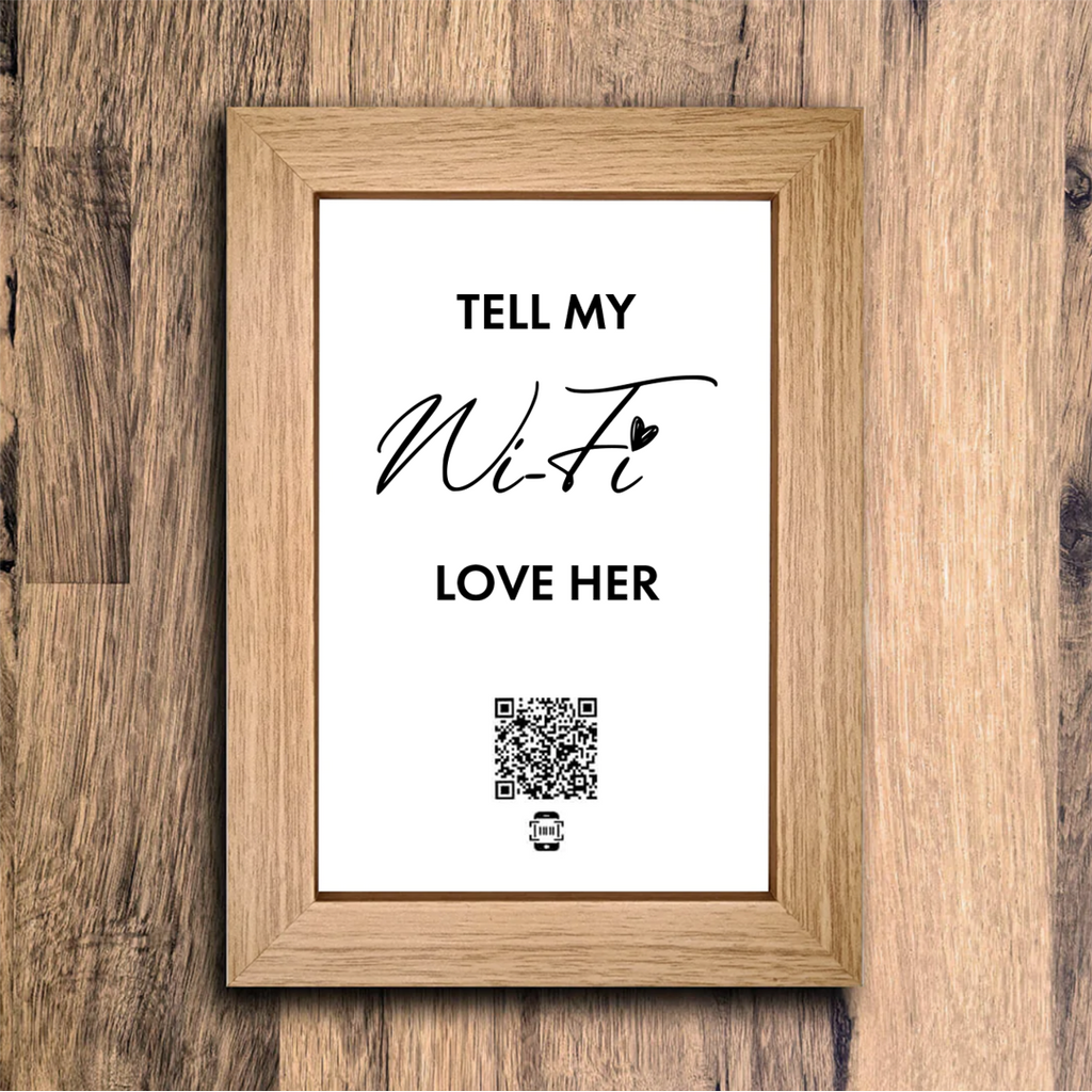 "tell my wifi love her" photo frame