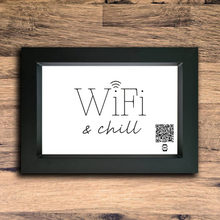 Load image into Gallery viewer, &quot;wifi &amp; chill&quot; photo frame