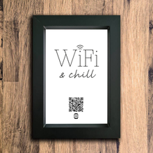 Load image into Gallery viewer, &quot;wifi &amp; chill&quot; photo frame