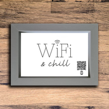 Load image into Gallery viewer, &quot;wifi &amp; chill&quot; photo frame