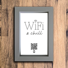 Load image into Gallery viewer, &quot;wifi &amp; chill&quot; photo frame