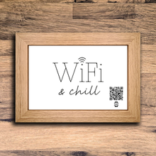 Load image into Gallery viewer, &quot;wifi &amp; chill&quot; photo frame