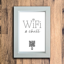 Load image into Gallery viewer, &quot;wifi &amp; chill&quot; photo frame