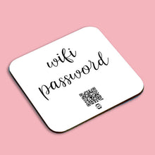 Load image into Gallery viewer, &quot;wifi password&quot; coaster